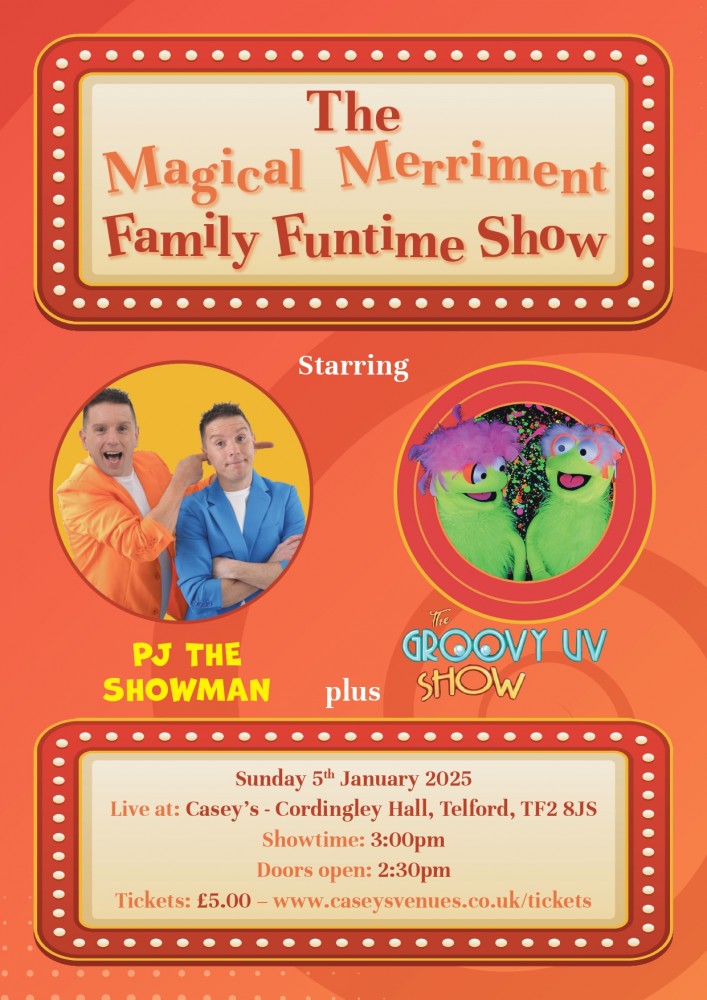 The Magical Merriment Family Show - January 2025